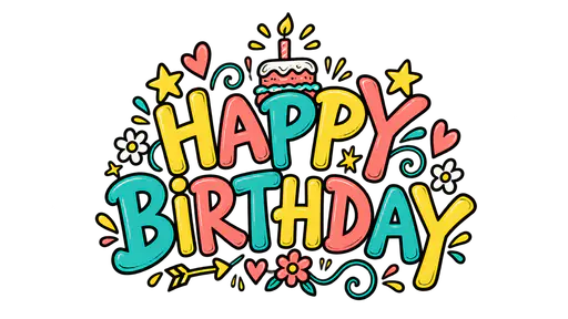 The words HAPPY above BIRTHDAY in hand-lettered yellow, coral and teal capital letters with loose ink outlines, the I in BIRTHDAY drawn with a dot, and doodled stars, hearts, a tiny cake with a candle, flowers and swirls, on a transparent background.